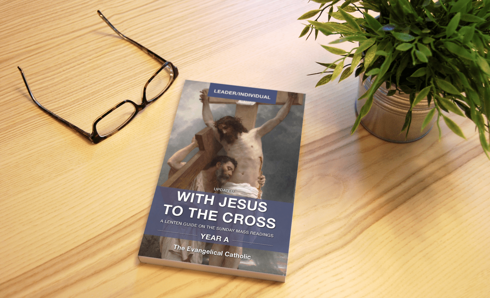 with jesus to the cross year a